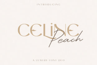 Celine Peach: A Luxurious Display Font Duo for Professional and Creative Workflows