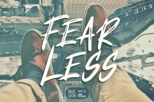 Fear Less, Create More with This Display Font