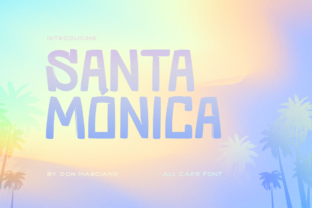 Santa Monica: A Font That Captures the Spirit of Modern Design