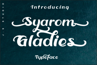 Syarom Gladies: A Handmade Display Font for Creative Projects